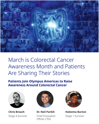 march is Colorectal Cancer Awareness Montha nd Patients Are Sharing Their Stories