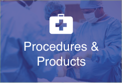 Procedures & Products